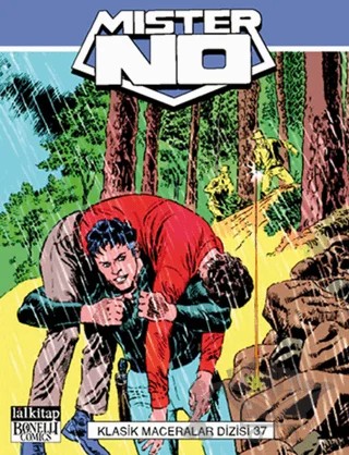 Mister No Klasik Maceralar Cilt: 37 – Guido Nolitta, Luigi Mignacco – Lal Kitap kitap kapağı