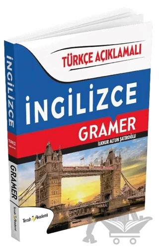 İngilizce Gramer Türkçe Açıklamalı – İlknur Altun Şatıroğlu – Tercih Akademi Yayınları kitap kapağı