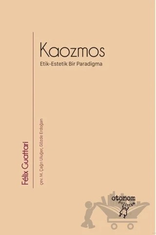 Kaozmos – Felix Guattari – Otonom Yayıncılık kitap kapağı