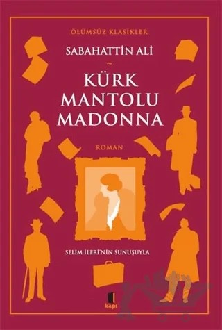 Kürk Mantolu Madonna – Sabahattin Ali – Kapı Yayınları kitap kapağı
