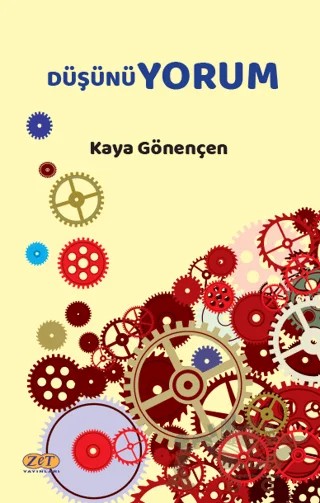Düşünüyorum – Kaya Gönençen – Zet Yayınları kitap kapağı