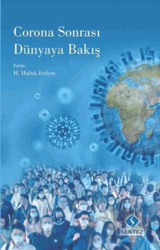 Corona Sonrası Dünyaya Bakış – H. Haluk Erdem – Sentez Yayınları kitap kapağı