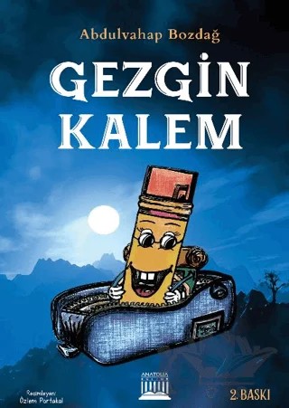 Gezgin Kalem – Abdulvahap Bozdağ – Anatolia Kitap kitap kapağı
