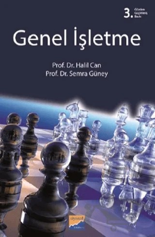 Genel İşletme – Halil Can, Semra Güney – Siyasal Kitabevi - Akademik Kitaplar kitap kapağı