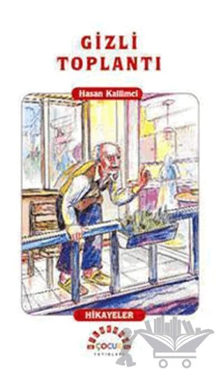Gizli Toplantı – Hasan Kallimci – Bilgeoğuz Yayınları kitap kapağı