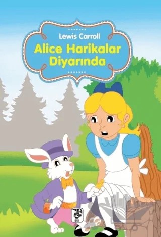 Alice Harikalar Diyarında – Lewis Carroll – Sis Yayıncılık kitap kapağı