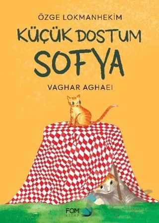 Küçük Dostum Sofya – Özge Lokmanhekim – FOM Kitap kitap kapağı