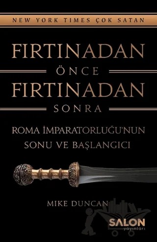 Fırtınadan Önce Fırtınadan Sonra – Mike Duncan – Salon Yayınları kitap kapağı