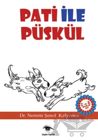 Pati İle Püskül – Nermin Şenol Kalyoncu – Ceylan Yayınları kitap kapağı