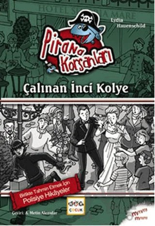 Pirana Korsanları : Çalınan İnci Kolye – Lydia Hauenschild – Nar Yayınları kitap kapağı