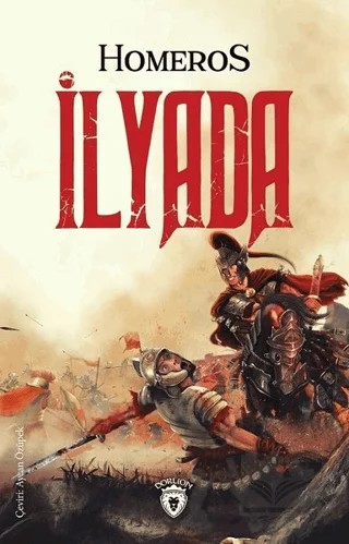 İlyada – Homeros – Dorlion Yayınları kitap kapağı