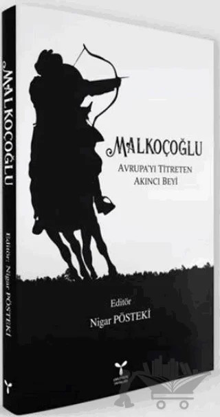 Malkoçoğlu – Ahmet Remzi Tülüce, Emel Ateşçi, Gözde İslamoğlu, Orhan Faigov, Ümmühan Molo, Zehra Canan Bayer – Umuttepe Yayınları kitap kapağı