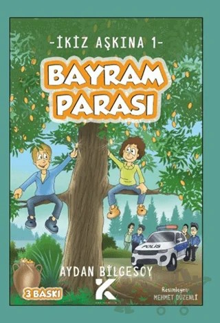 İkiz Aşkına 1 – Bayram Parası – Aydan Bilgesoy – Kiba Yayımcılık kitap kapağı