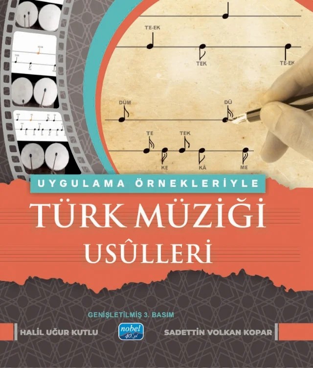 Uygulama Örnekleriyle Türk Müziği Usûlleri – Sadettin Volkan Kopar, Halil Uğur Kutlu – Nobel Akademik Yayıncılık kitap kapağı