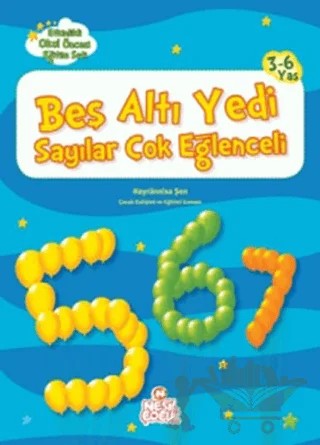 Beş Altı Yedi Sayılar Çok Eğlenceli – Hayrünisa Şen – Nesil Çocuk Yayınları kitap kapağı