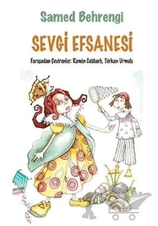 Sevgi Efsanesi – Samed Behrengi – Kaynak Yayınları kitap kapağı