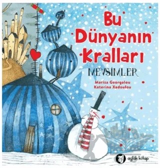 Bu Dünyanın Kralları - Mevsimler – Mariza Georgalou – Aylak Kitap kitap kapağı