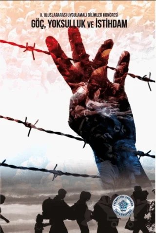 Göç, Yoksulluk ve İstihdam – Abdulkadir Buluş, Ahmet Diken – Necmettin Erbakan Üniversitesi Yayınları kitap kapağı
