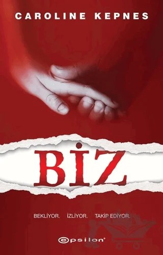 Biz – Caroline Kepnes – Epsilon Yayınevi kitap kapağı