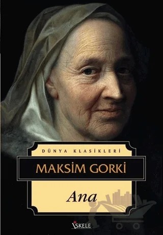 Ana – Maksim Gorki – İskele Yayıncılık kitap kapağı