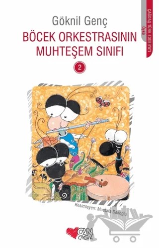 Böcek Orkestrasının Muhteşem Sınıfı - 2 – Göknil Genç – Can Çocuk Yayınları kitap kapağı