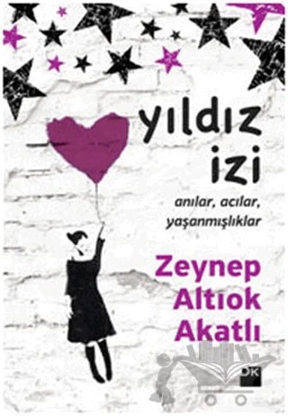 Yıldız İzi – Zeynep Altıok Akatlı – Doğan Kitap kitap kapağı