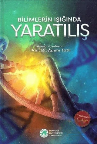 Bilimlerin Işığında Yaratılış – Adem Tatlı – Üsküdar Üniversitesi Yayınları kitap kapağı