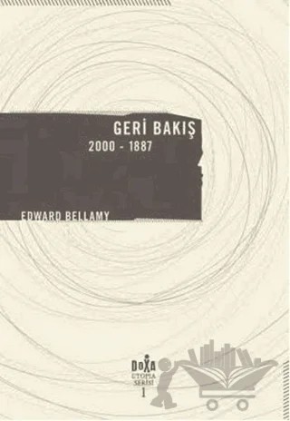 Geri Bakış 2000-1887 – Edward Bellamy – Doxa Yayınları kitap kapağı