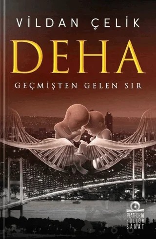 Deha – Vildan Çelik – Platform Kültür Sanat Yayınları kitap kapağı