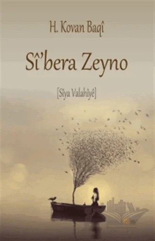 Si'bera Zeyno – H. Kovan Baqi – J&J Yayınları kitap kapağı