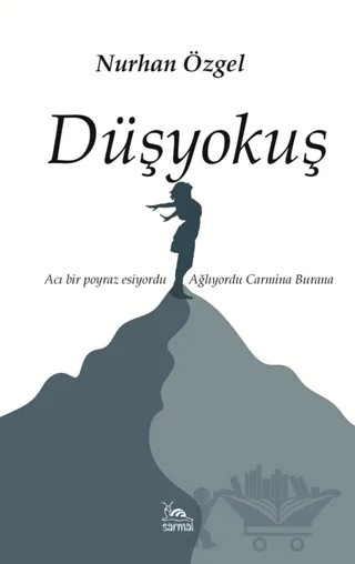Düşyokuş – Nurhan Özgel – Sarmal Kitabevi kitap kapağı