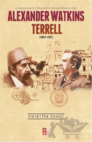 Alexander Watkins Terrell – Fikrettin Yavuz – Babıali Kültür Yayıncılığı kitap kapağı