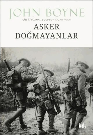 Asker Doğmayanlar – John Boyne – Delidolu kitap kapağı