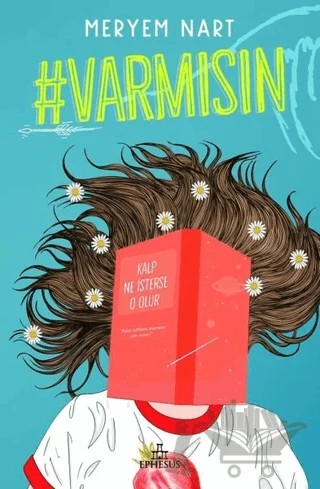 Varmısın – Meryem Nart – Ephesus Yayınları kitap kapağı