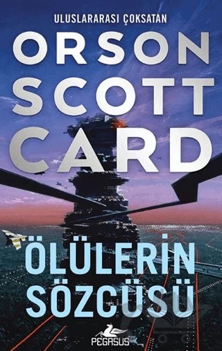 Ölülerin Sözcüsü – Orson Scott Card – Pegasus Yayınları kitap kapağı
