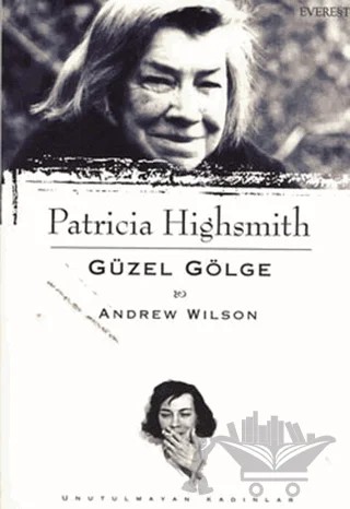 Güzel Gölge – Patricia Highsmith – Everest Yayınları kitap kapağı