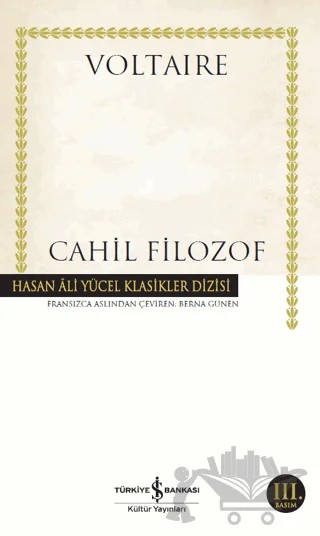 Cahil Filozof – Voltaire – İş Bankası Kültür Yayınları kitap kapağı