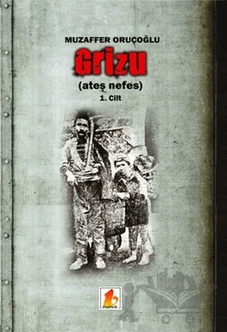 Grizu 1 – Muzaffer Oruçoğlu – Babek Yayınları kitap kapağı