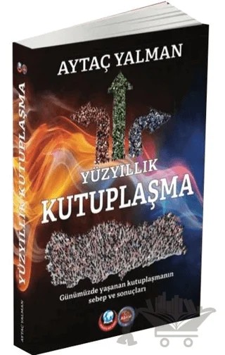 Yüzyıllık Kutuplaşma – Aytaç Yalman – ASAM Yayınları kitap kapağı