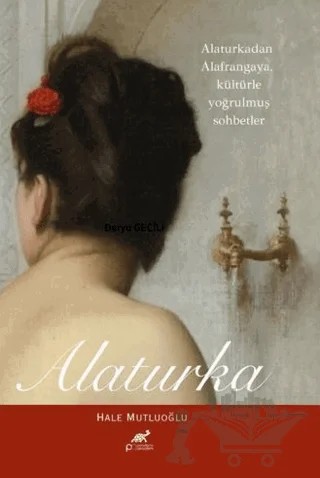 Alaturka – Hale Mutluoğlu – Paradigma Akademi Yayınları kitap kapağı