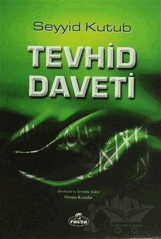 Tevhid Daveti – Seyyid Kutub – Ravza Yayınları kitap kapağı