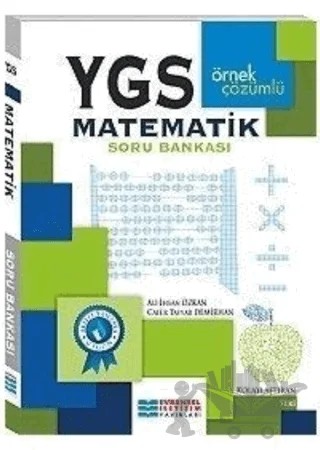 YGS Matematik Örnek Çözümlü Soru Bankası – Ali İhsan Özkan, Cafer Tayyar Demirhan – Evrensel İletişim Yayınları kitap kapağı