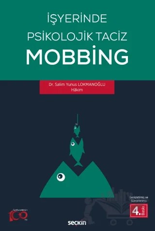 İşyerinde Psikolojik Taciz - Mobbing – Salim Yunus Lokmanoğlu – Seçkin Yayıncılık kitap kapağı
