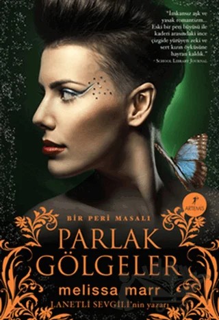 Parlak Gölgeler – Melissa Marr – Artemis Yayınları kitap kapağı