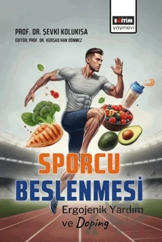 Sporcu Beslenmesi – Şevki Kolukısa – Eğitim Yayınevi - Ders Kitapları kitap kapağı