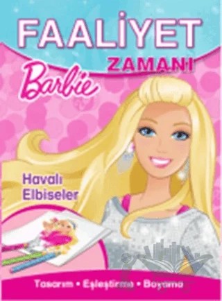Barbie Faaliyet Zamanı : Havalı Elbiseler – Kolektif – Doğan Egmont Yayıncılık kitap kapağı