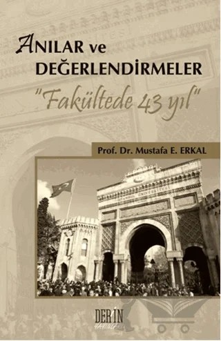 Anılar ve Değerlendirmeler – Mustafa E. Erkal – Derin Yayınları kitap kapağı
