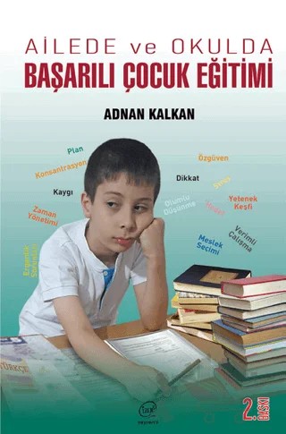 Ailede ve Okulda Başarılı Çocuk Eğitimi – Adnan Kalkan – Çizge Yayınevi kitap kapağı