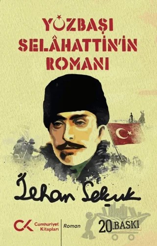 Yüzbaşı Selahattin'in Romanı – İlhan Selçuk – Cumhuriyet Kitapları kitap kapağı