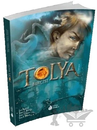 Tolya Bekçisi – Esra A. Coşkun, Esra Avgören, Serpil L. Kutluca, Sibel Türkmen – Genç Damla Yayınevi kitap kapağı